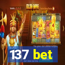 137 bet