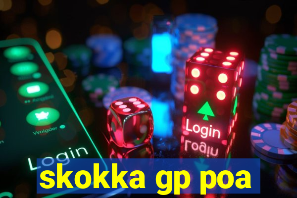 skokka gp poa