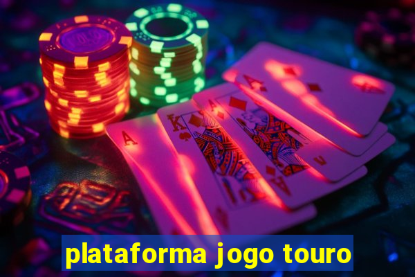 plataforma jogo touro