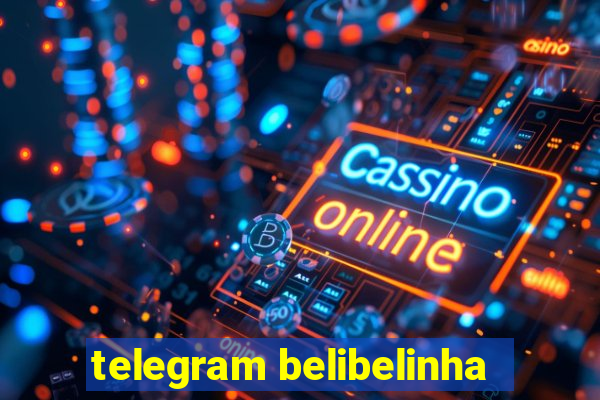 telegram belibelinha