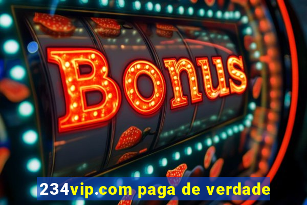 234vip.com paga de verdade