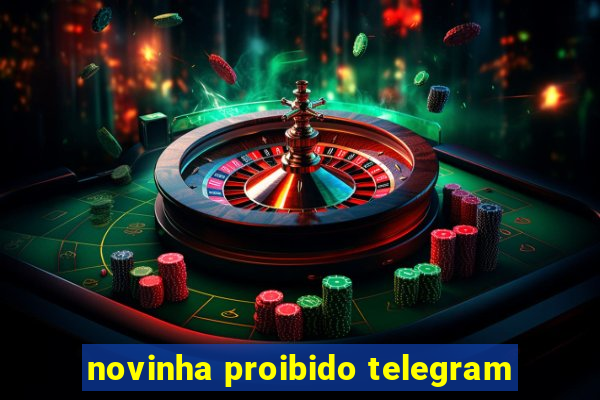 novinha proibido telegram