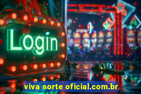 viva sorte oficial.com.br