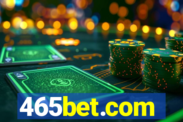 465bet.com