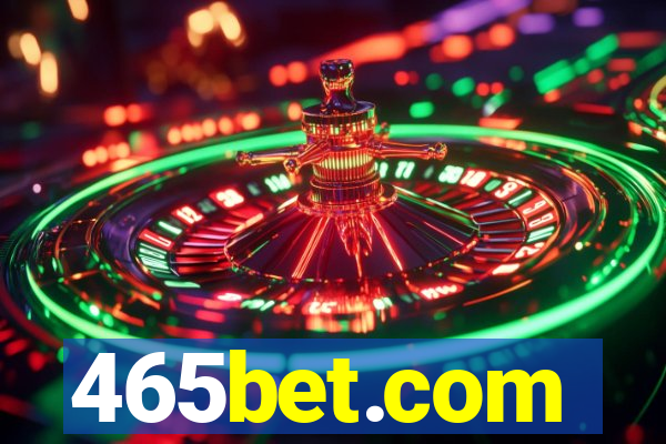 465bet.com