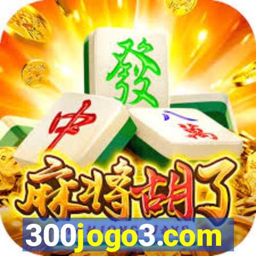 300jogo3.com