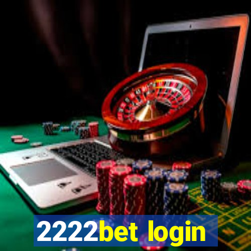 2222bet login