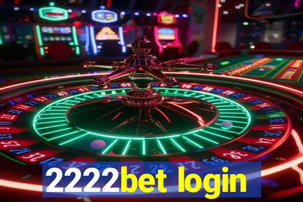 2222bet login