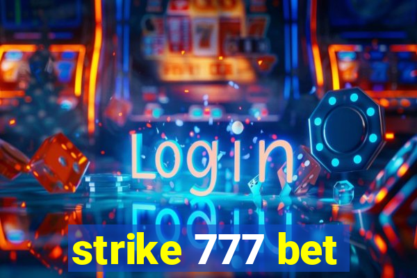 strike 777 bet