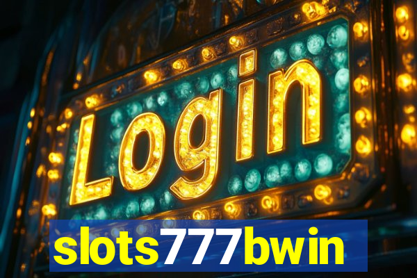 slots777bwin