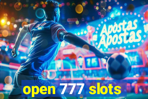 open 777 slots