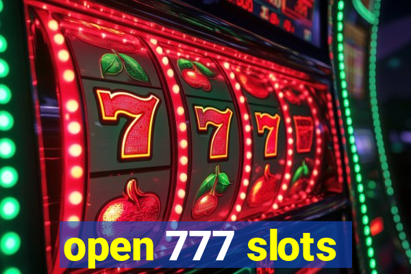 open 777 slots