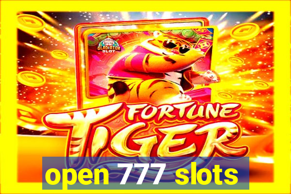 open 777 slots