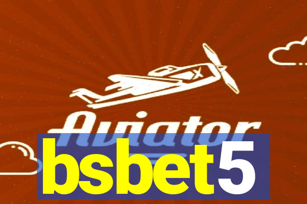 bsbet5