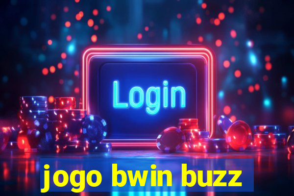 jogo bwin buzz