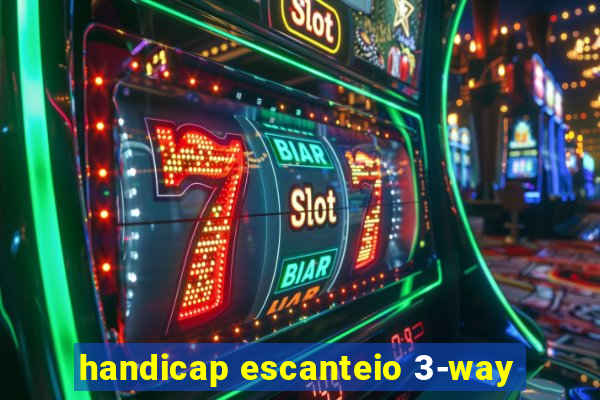 handicap escanteio 3-way