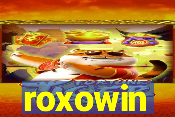 roxowin