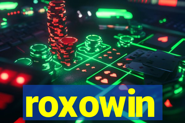 roxowin