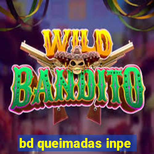 bd queimadas inpe