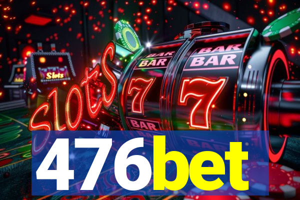 476bet