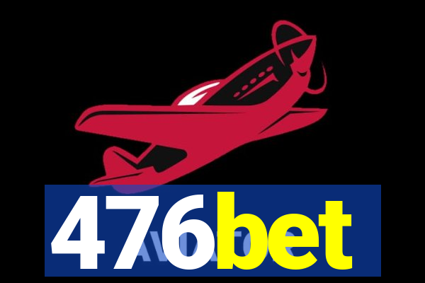 476bet