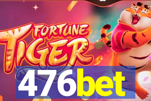 476bet