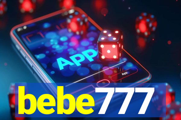 bebe777