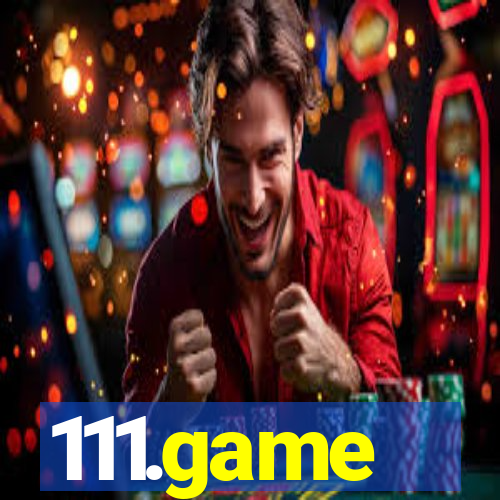 111.game