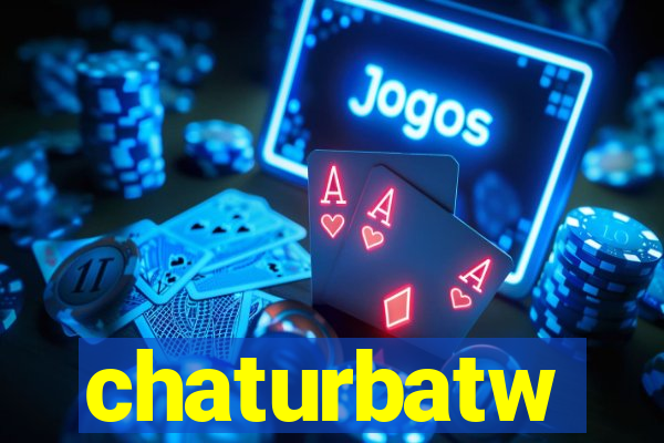 chaturbatw