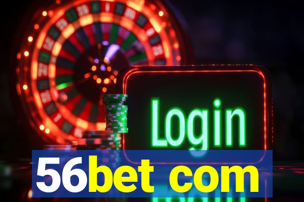 56bet com