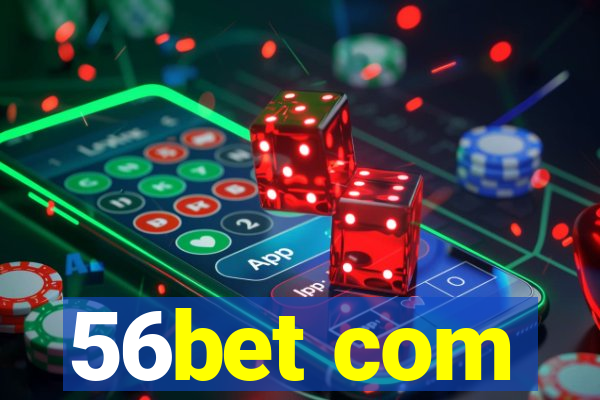 56bet com