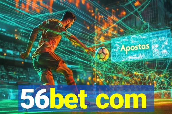 56bet com