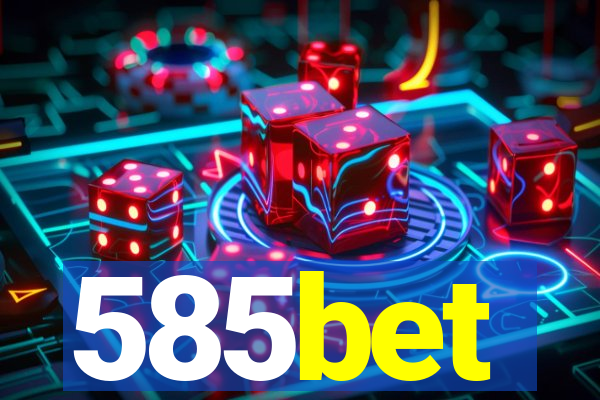 585bet