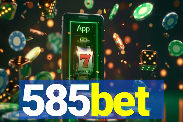 585bet