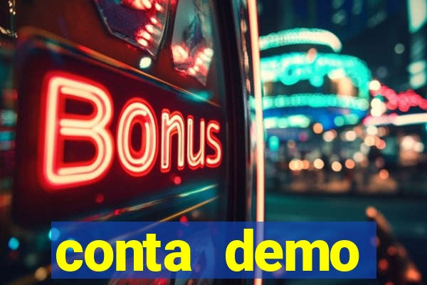 conta demo plataforma slots