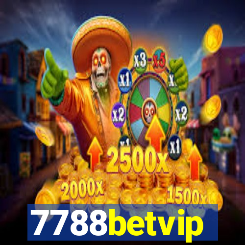 7788betvip