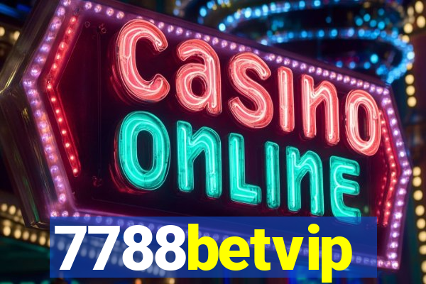 7788betvip