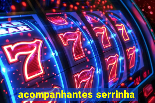 acompanhantes serrinha