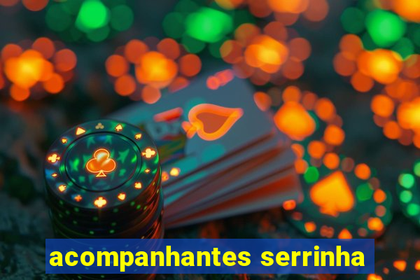 acompanhantes serrinha