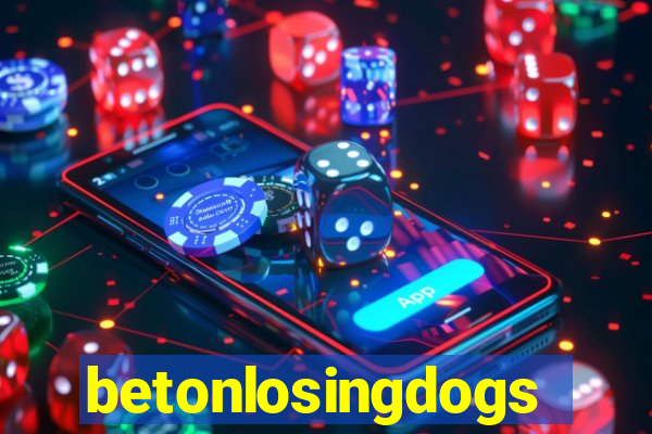 betonlosingdogs