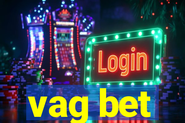 vag bet