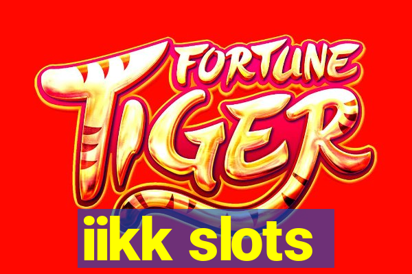 iikk slots