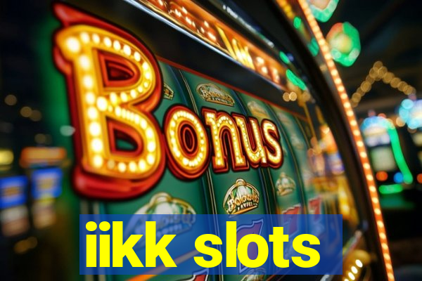 iikk slots