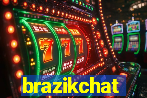 brazikchat