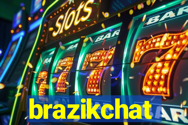 brazikchat