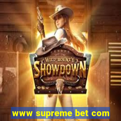 www supreme bet com