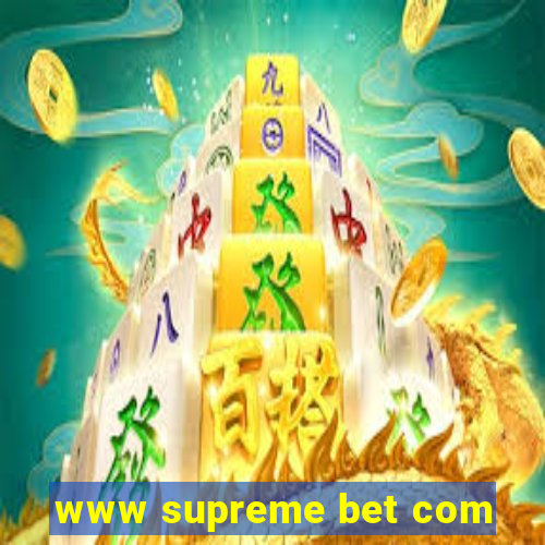 www supreme bet com