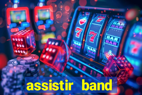 assistir band sports ao vivo gratis