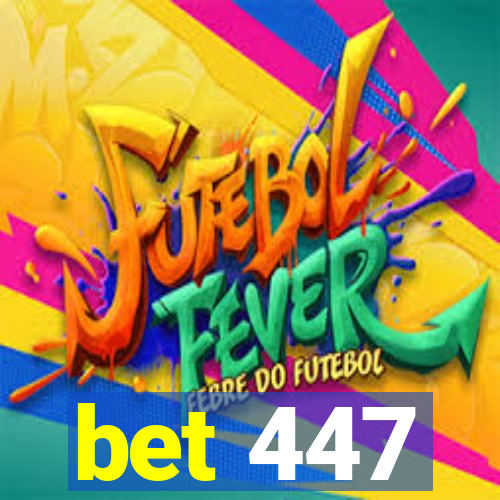 bet 447