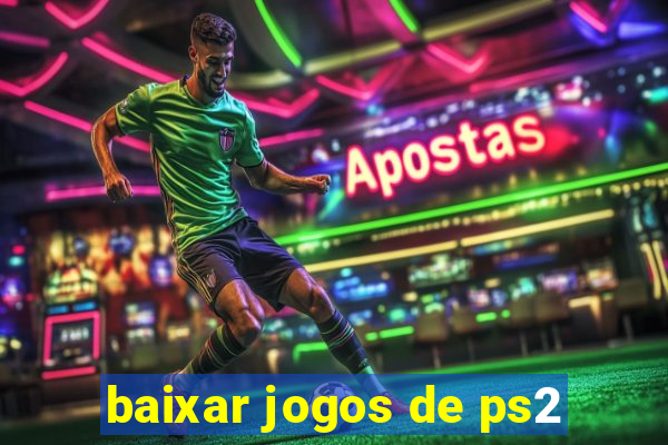 baixar jogos de ps2